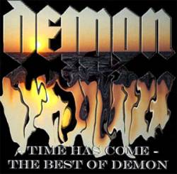 Demon (UK) : Time Has Come - the Best of Demon